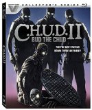 C.H.U.D. II - Bud the Chud