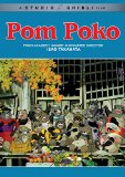 Raccoon War, The aka Pom Poko ( Heisei tanuki gassen pompoko )