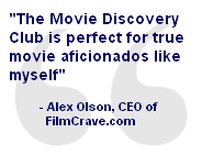 The Movie Discovery Club is perfect for true movie aficionados