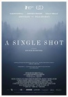 A Single Shot (2013) A Single Shot (2013)