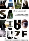 Kawasaki's Rose ( Kawasakiho ruze ) (2010) Kawasaki's Rose ( Kawasakiho ruze ) (2010)