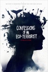 Confessions of an Eco-Terrorist