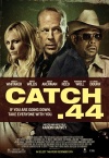 Catch .44 (2011) Catch .44 (2011)