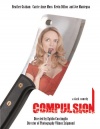 Compulsion (2013)