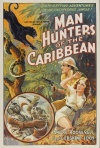 Man Hunters of the Caribbean ( Beyond the Caribbean )