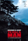 To Kill a Man ( Matar a un hombre )