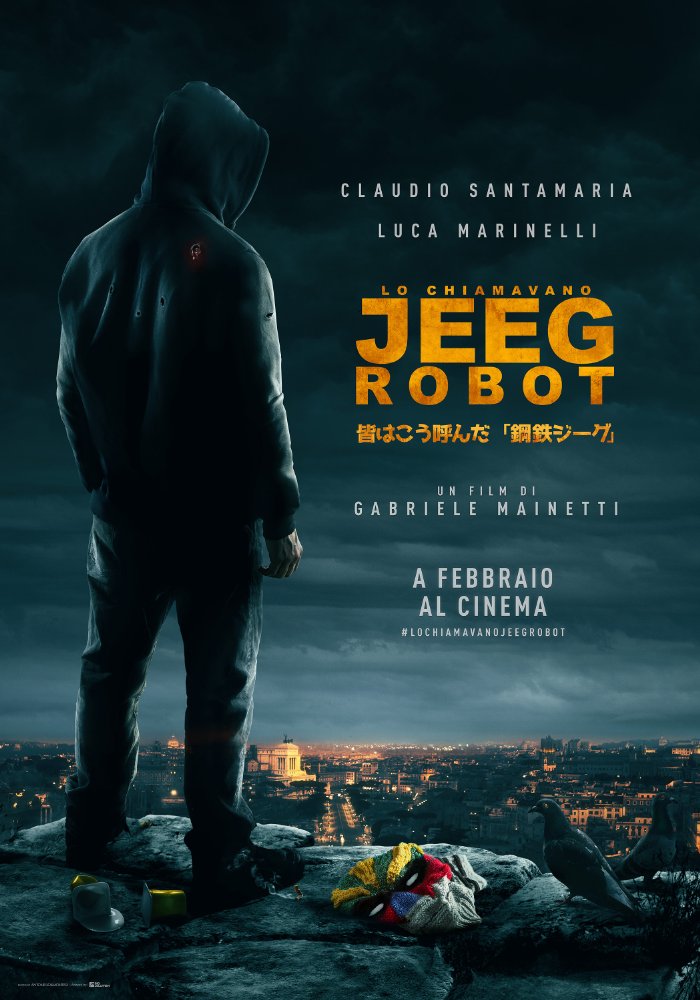 They Call Me Jeeg Robot ( Lo chiamavano Jeeg Robo )