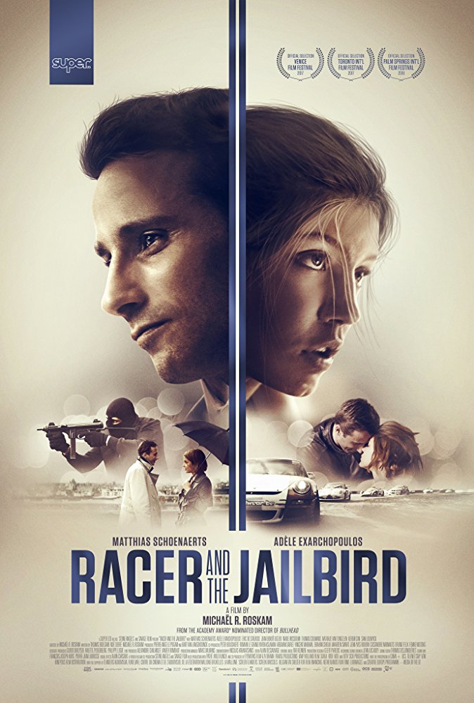 Racer and the Jailbird ( Fidèle, Le )