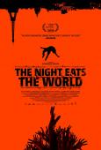 Night Eats the World, The ( nuit a dévoré le monde, La )