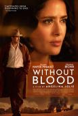 Without Blood Without Blood