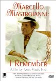 Marcello Mastroianni: I Remember ( Marcello Mastroianni: mi ricordo, sì, io mi ricordo )