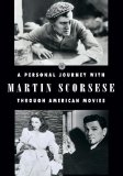 A Personal Journey with Martin Scorsese Through American Movies