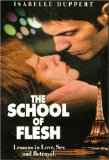 School of Flesh, The ( école de la chair, L' )