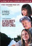 A Soldier's Daughter Never Cries