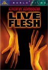 Live Flesh ( Carne trémula )