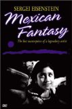 Sergei Eisenstein Mexican Fantasy ( Sergei Eisenstein. Meksikanskaya fantasiya )