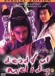 Deadly Melody aka Deadful Melody ( Liu zhi qin mo )