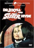Dr. Jekyll & Sister Hyde Dr. Jekyll & Sister Hyde