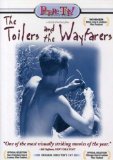 The Toilers and the Wayfarers