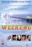 Bob's Weekend