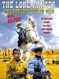 The Lone Ranger and the Lost City of Gold