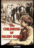 Childhood of Maxim Gorki, The ( Detstvo Gorkogo )