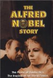 Alfred Nobel Story, The ( Herz der Welt )