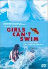 Girls Can't Swim ( filles ne savent pas nager, Les )