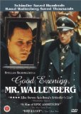 Good Evening, Mr. Wallenberg ( God afton, Herr Wallenberg - En Passionshistoria från verkligheten )