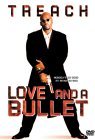 Love and a Bullet