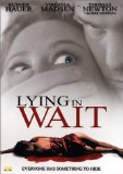 Lying in Wait