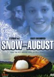 Snow in August