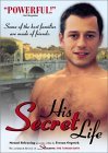 His Secret Life ( fate ignoranti, Le )