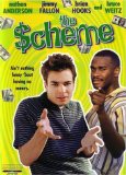 Scheme, The ( Entrepreneurs, The )