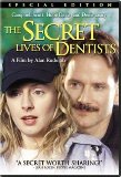 The Secret Lives of Dentists