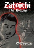 Zatoichi Breaks Jail aka Zatoichi the Outlaw ( Zatôichi rôyaburi )
