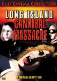 The Long Island Cannibal Massacre