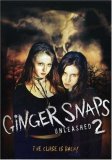 Ginger Snaps: Unleashed