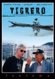 Tigrero: A Film That Was Never Made