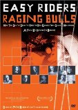 Easy Riders, Raging Bulls: How the Sex, Drugs and Rock 'n' Roll Generation Saved Hollywood