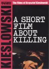 Short Film About Killing, A ( Krótki film o zabijaniu )