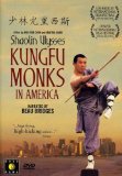 Shaolin Ulysses: Kungfu Monks in America