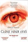 Close Your Eyes