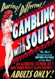 Gambling with Souls