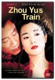 Zhou Yu's Train ( Zhou Yu de huo che )