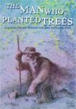 Man Who Planted Trees, The ( homme qui plantait des arbres, L' )