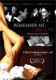 Remember Me, My Love ( Ricordati di me )