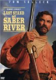Last Stand at Saber River Last Stand at Saber River