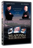 Weapons of Mass Distraction