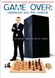 Game Over: Kasparov and the Machine